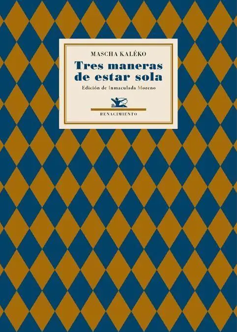 Cover: 9788484727101 | Tres maneras de estar sola | Mascha Kaléko | Taschenbuch | Spanisch