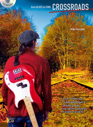 Cover: 9788850717101 | Crossroads, From Blues To Funk | Roberto Ferrante | Buch + CD