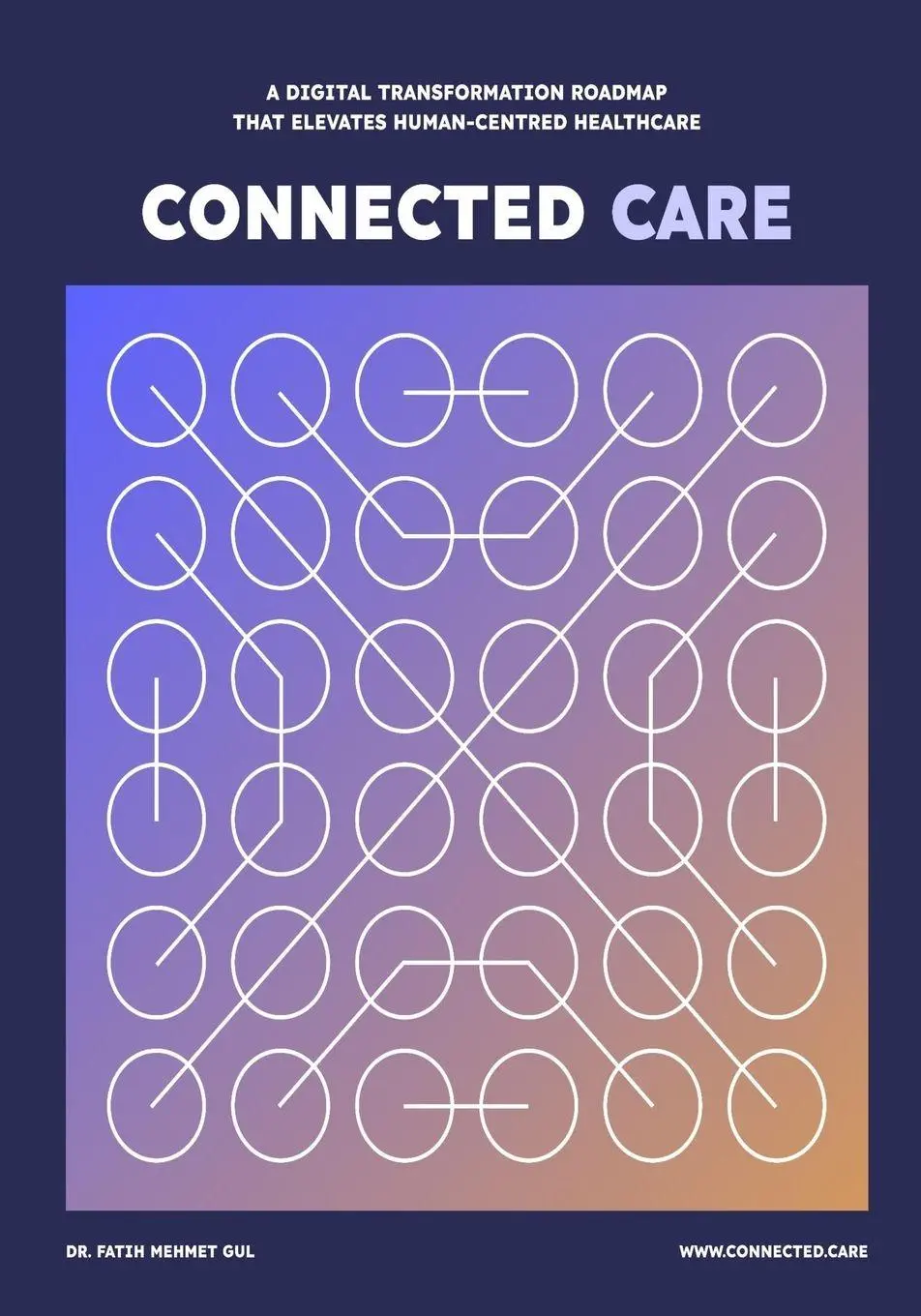 Cover: 9789699797101 | Connected Care | Fatih Mehmet Gul | Taschenbuch | Englisch | 2026