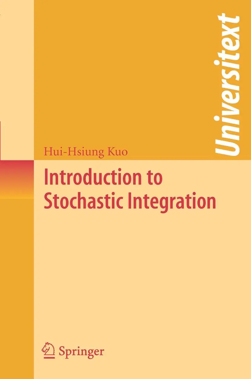 Cover: 9780387287201 | Introduction to Stochastic Integration | Hui-Hsiung Kuo | Taschenbuch Cover: 9780387287201 | Introduction to Stochastic Integration | Hui-Hsiung Kuo | Taschenbuch