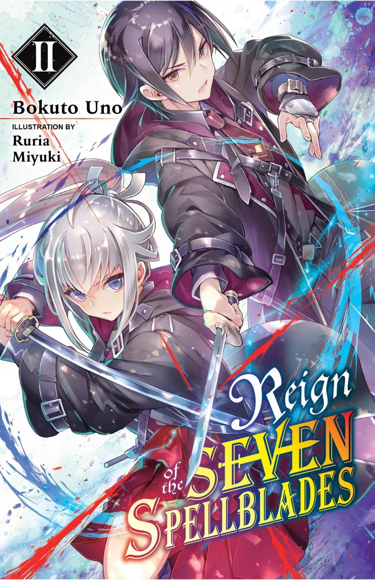 Cover: 9781975317201 | Reign of the Seven Spellblades, Vol. 2 (Light Novel) | Volume 2 | Uno