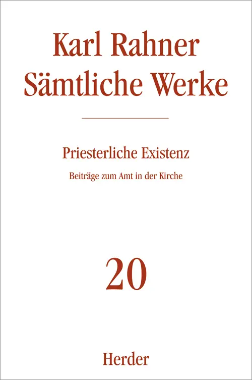 Cover: 9783451237201 | Karl Rahner Sämtliche Werke | Beiträge zum Amt in der Kirche | Rahner