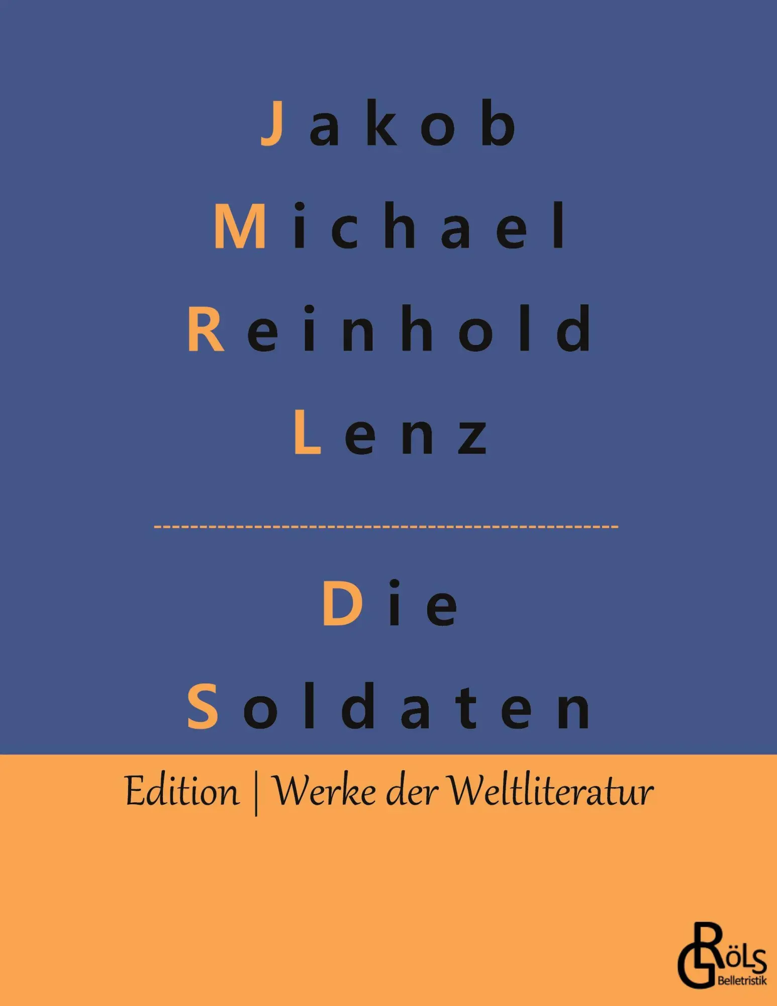 Cover: 9783966377201 | Die Soldaten | Jakob Michael Reinhold Lenz | Taschenbuch | 100 S.