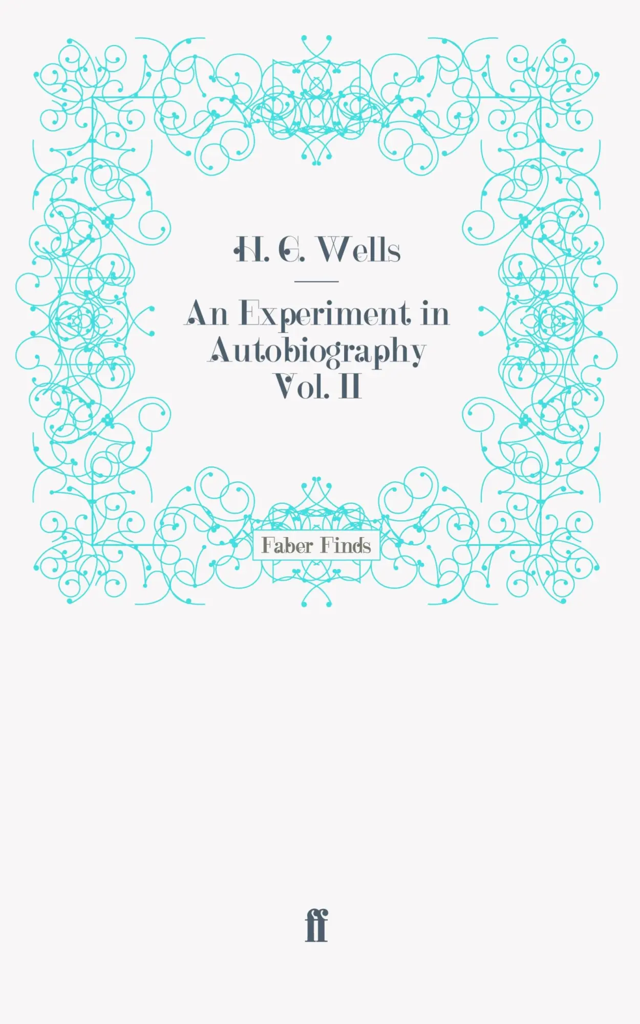 Cover: 9780571247301 | An Experiment in Autobiography Vol. II | Taschenbuch | 432 S. | 2011
