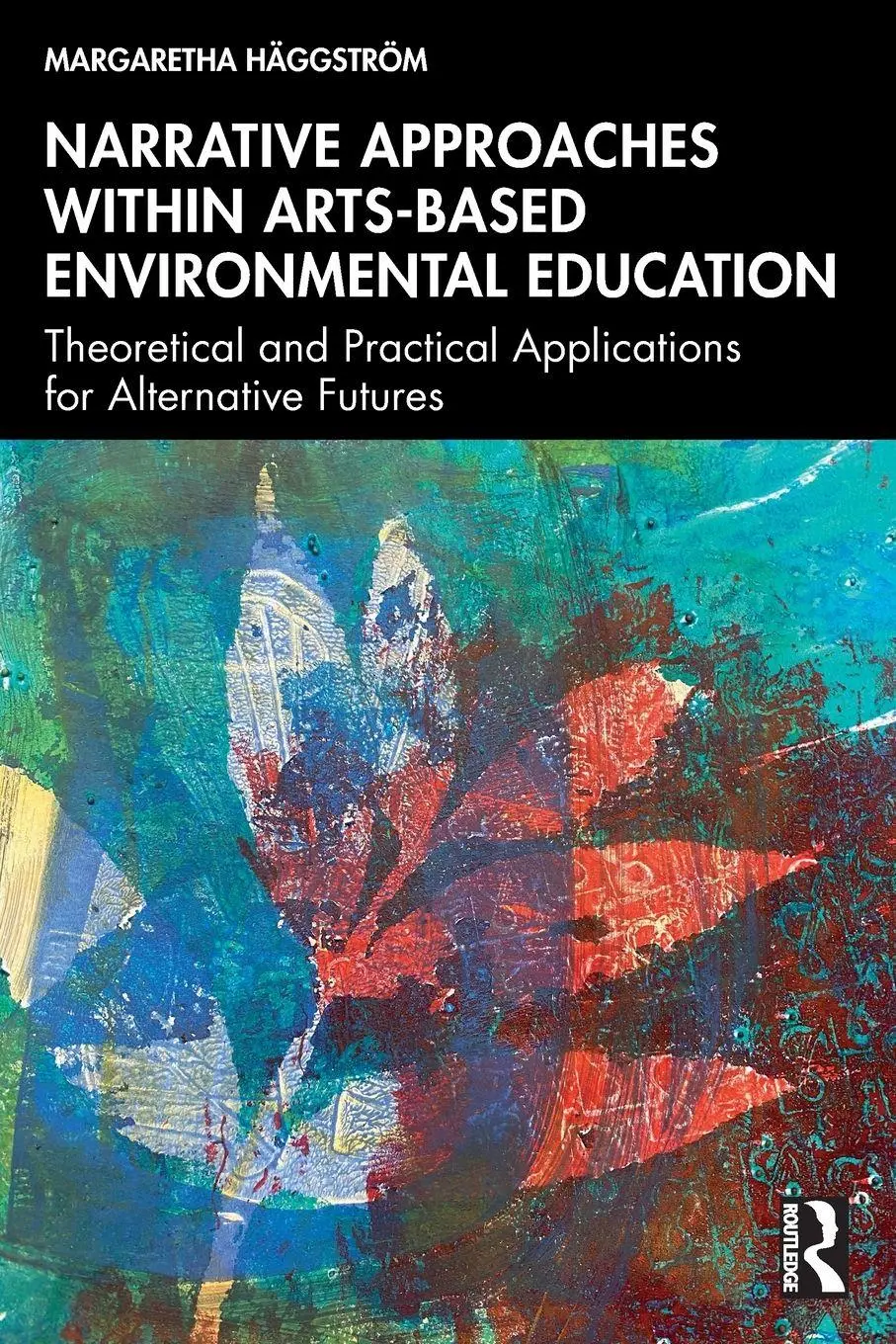 Cover: 9781032967301 | Narrative Approaches within Arts-based Environmental Education | Buch