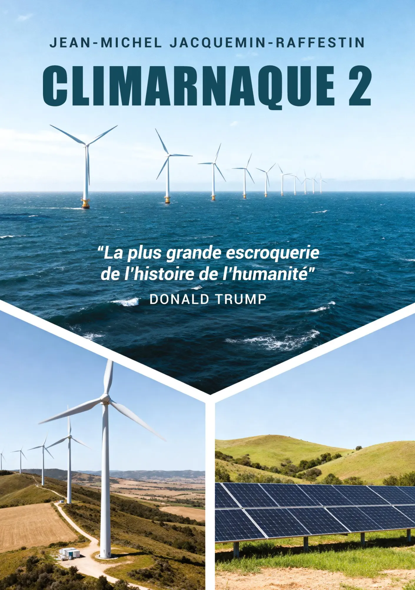 Cover: 9782322867301 | Climarnaque 2 | La plus grande escroquerie de l'histoire de l'umanité.