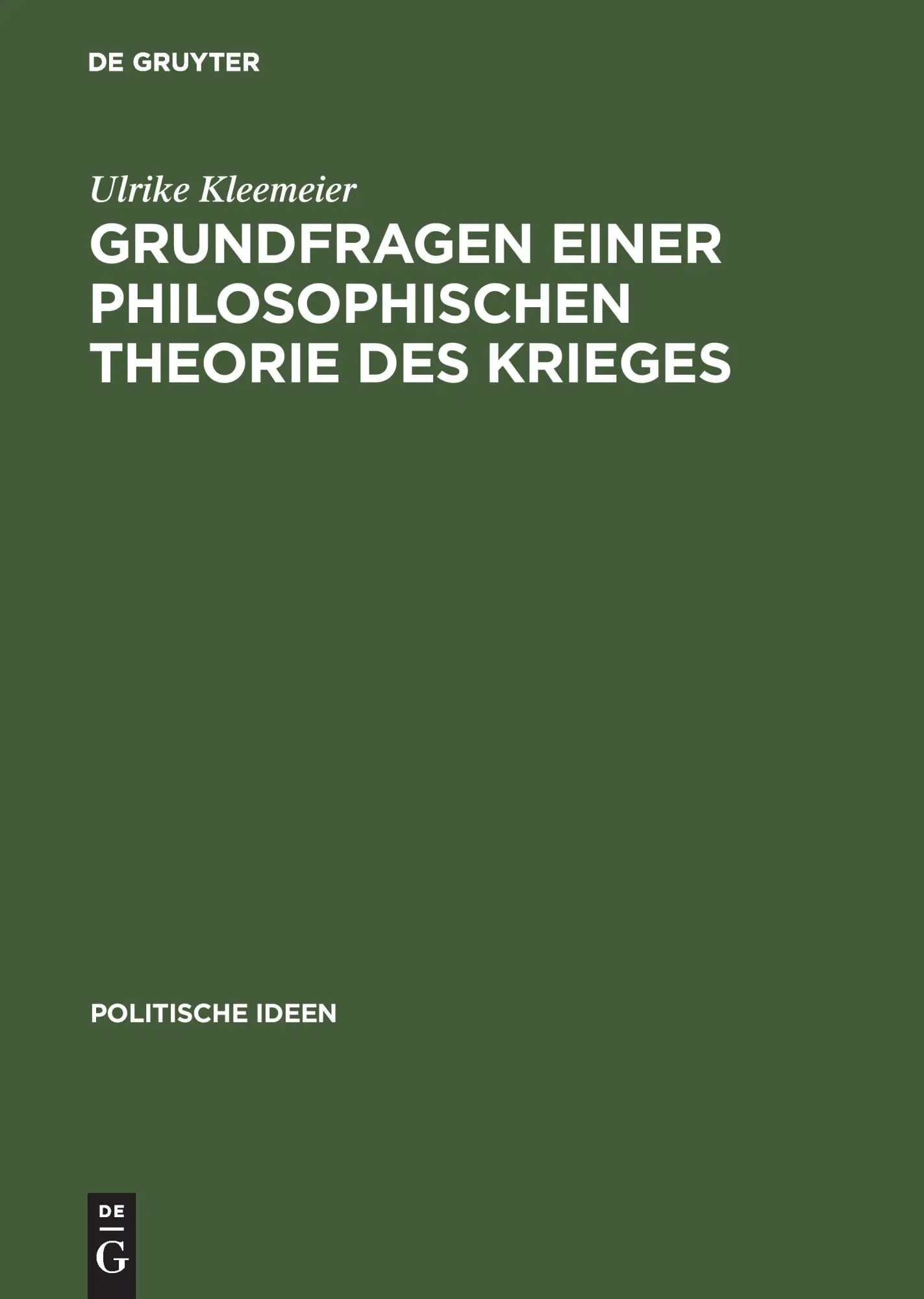 Cover: 9783050037301 | Grundfragen einer philosophischen Theorie des Krieges | Kleemeier