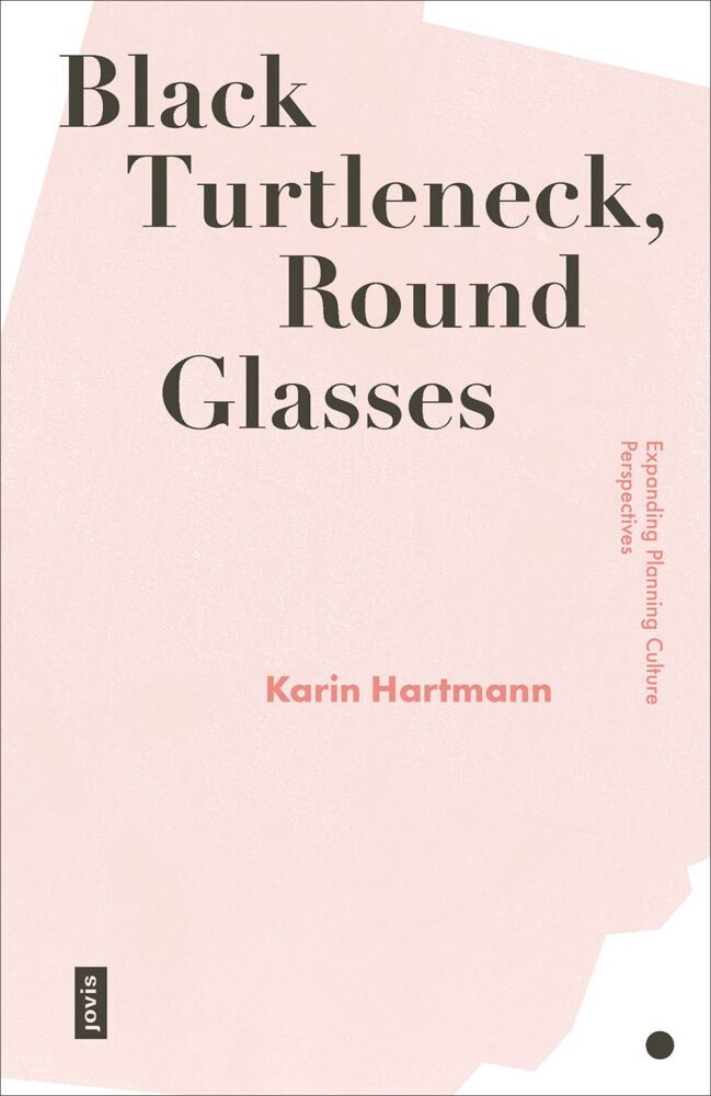 Cover: 9783868597301 | Black Turtleneck, Round Glasses | Karin Hartmann | Taschenbuch | 2022