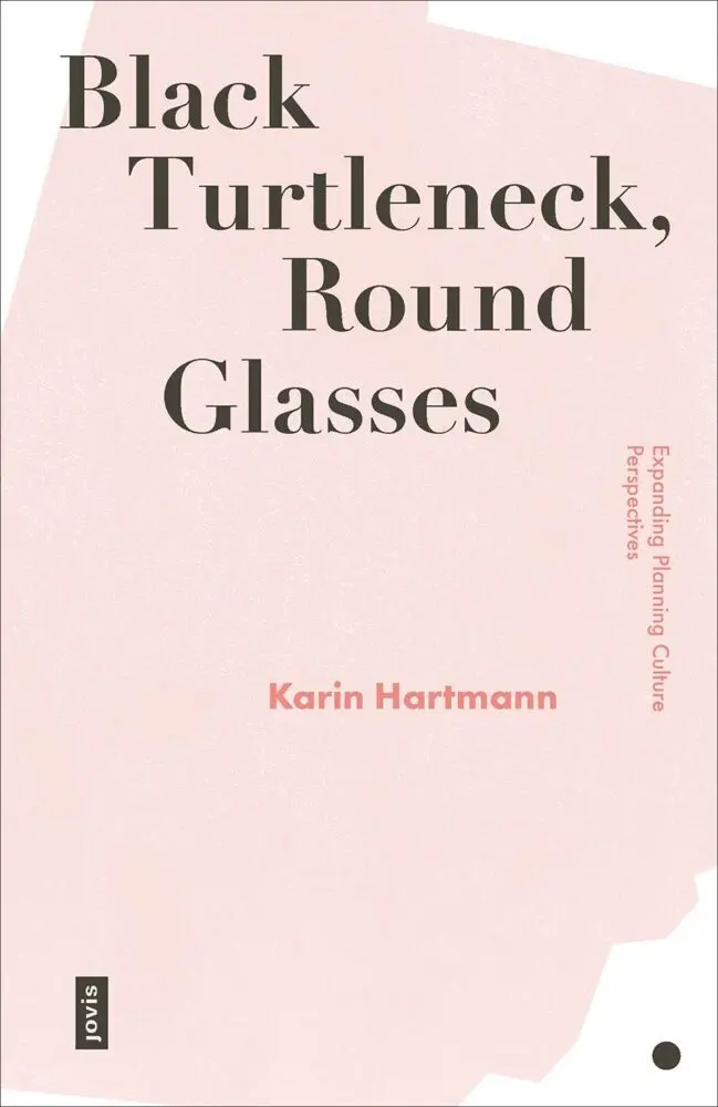 Cover: 9783868597301 | Black Turtleneck, Round Glasses | Karin Hartmann | Taschenbuch | 2022
