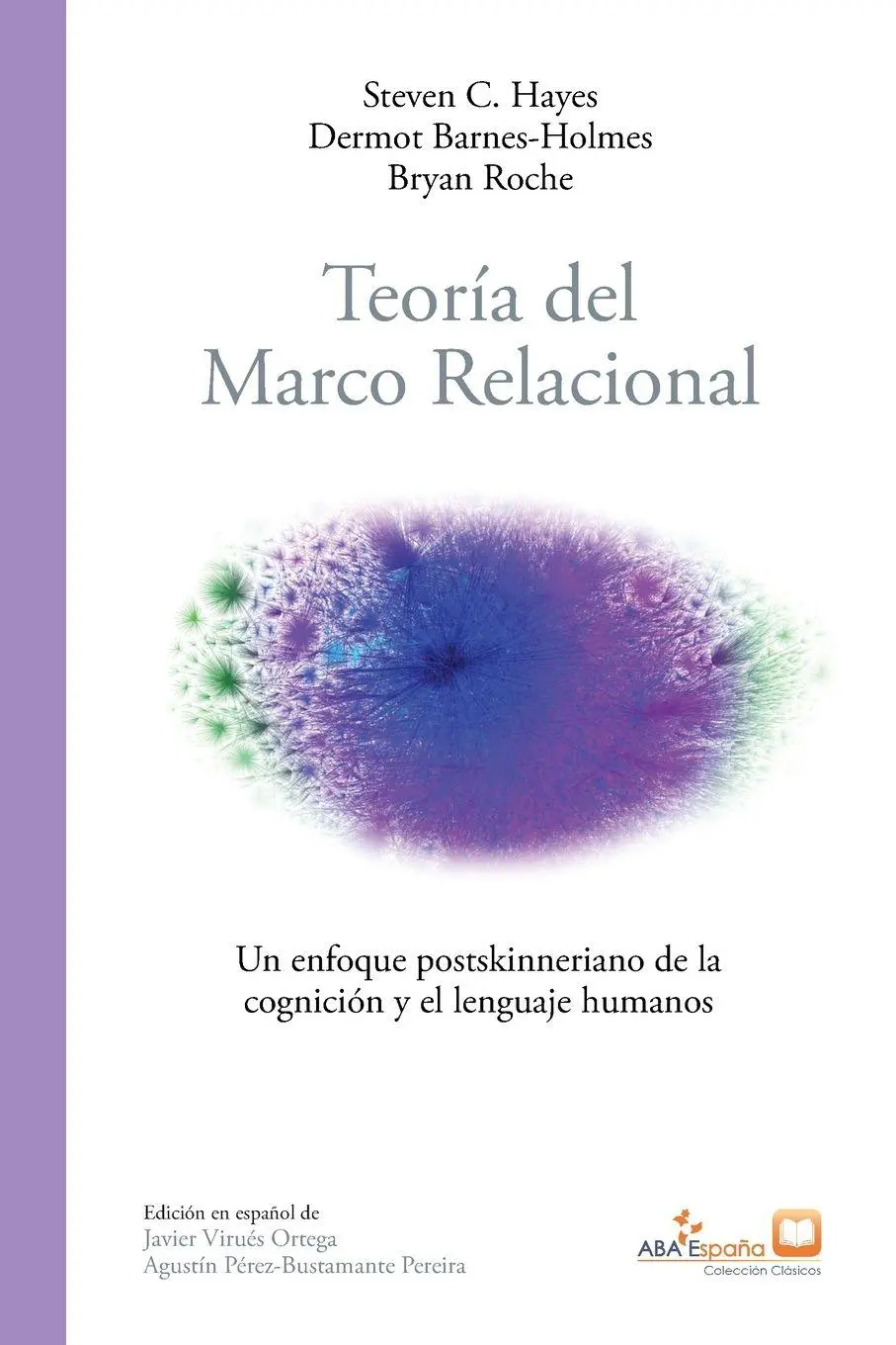 Cover: 9788409317301 | Teoría del marco relacional | Steven C. Hayes (u. a.) | Taschenbuch