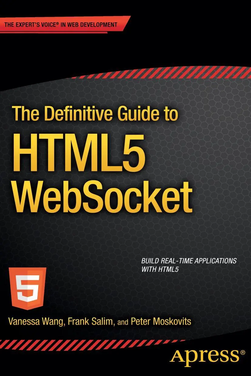 Cover: 9781430247401 | The Definitive Guide to HTML5 WebSocket | Vanessa Wang (u. a.) | Buch