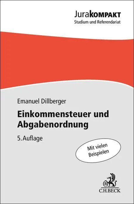 Cover: 9783406837401 | Einkommensteuer und Abgabenordnung | Emanuel Dillberger (u. a.) | Buch