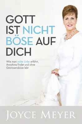 Cover: 9783939627401 | Gott ist nicht böse auf dich | Joyce Meyer | Buch | Buch