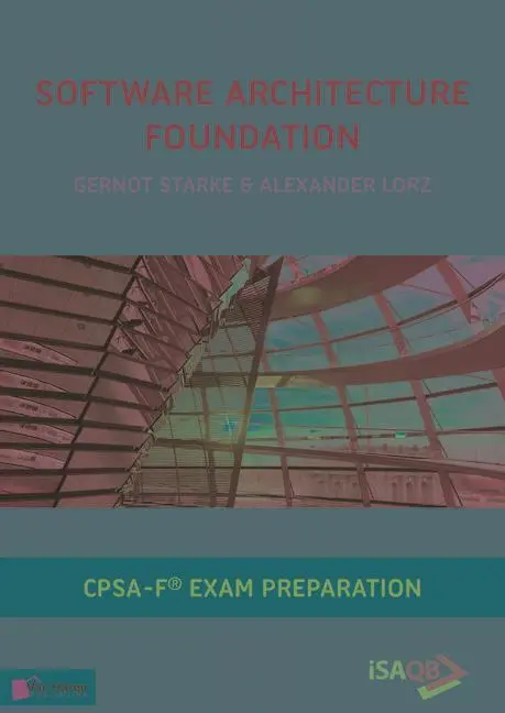 Cover: 9789401807401 | Software Architecture Foundation | Cpsa Foundation Exam Preparation