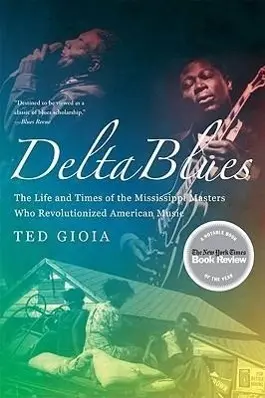 Cover: 9780393337501 | Delta Blues: The Life and Times of the Mississippi Masters Who...