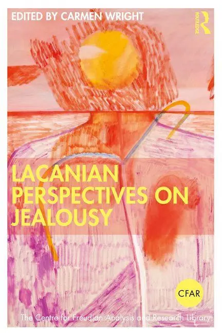Cover: 9781032637501 | Lacanian Perspectives on Jealousy | Carmen Wright | Taschenbuch | 2025