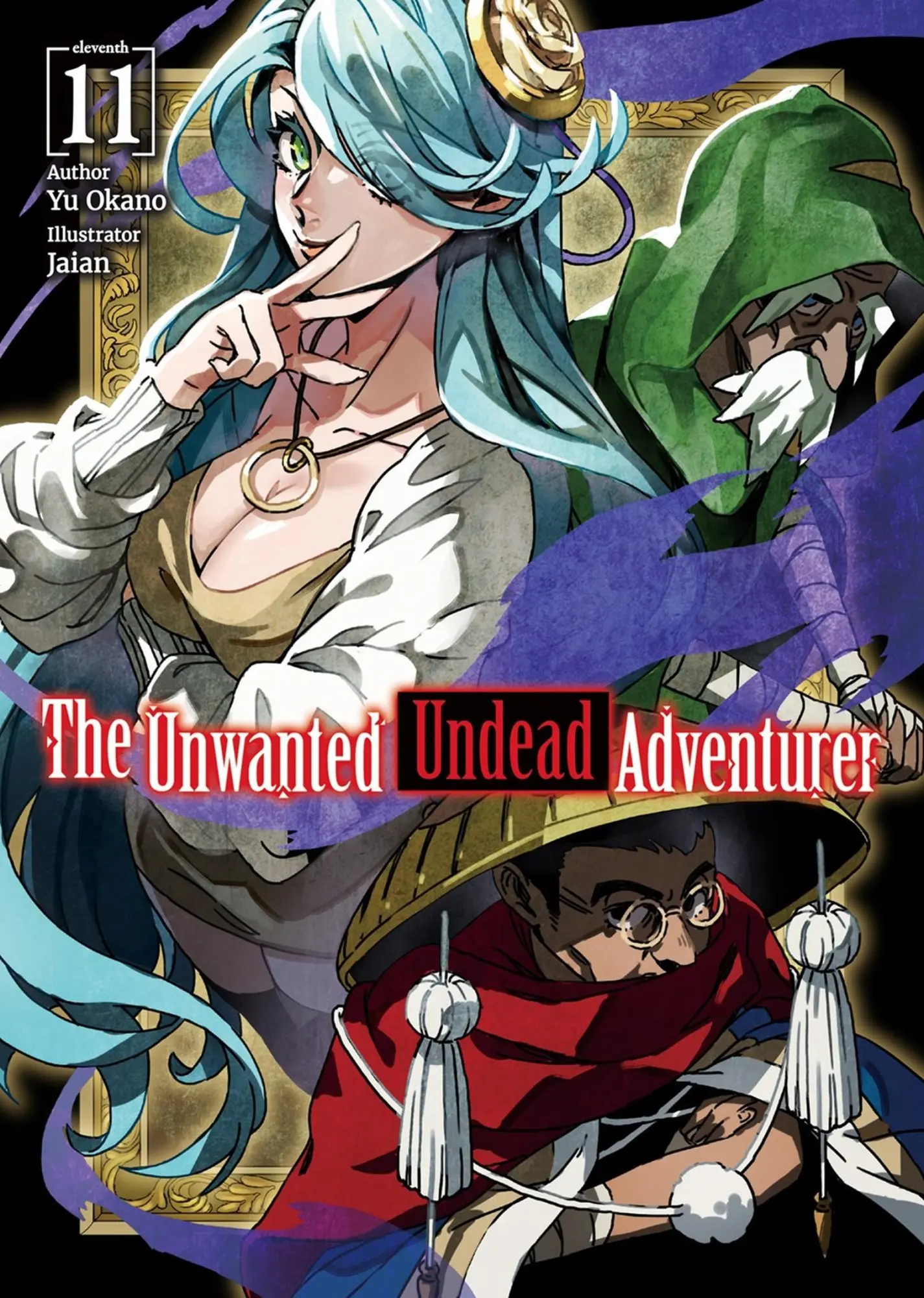 Cover: 9781718357501 | The Unwanted Undead Adventurer (Light Novel): Volume 11 | Volume 11