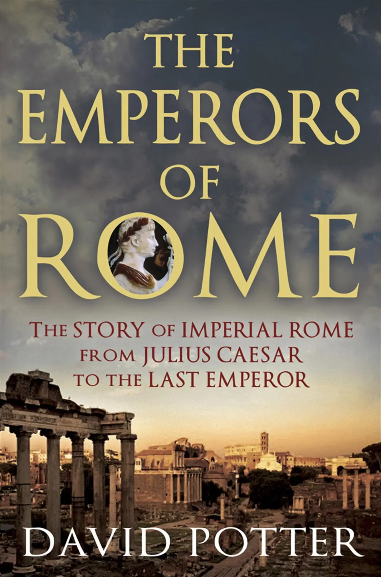 Cover: 9781780877501 | The Emperors of Rome | David Potter | Taschenbuch | Englisch | 2016