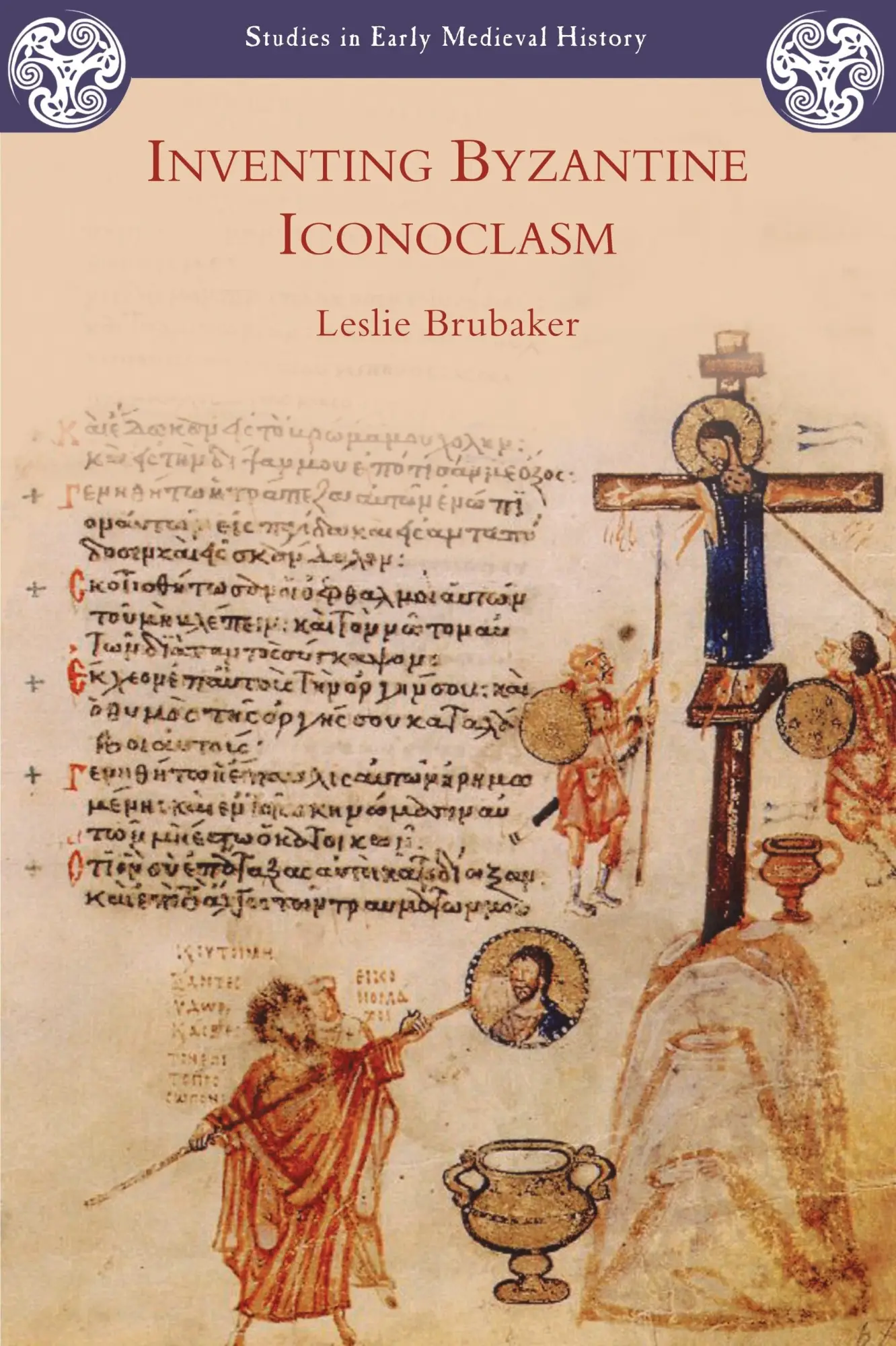 Cover: 9781853997501 | Inventing Byzantine Iconoclasm | Leslie Brubaker | Taschenbuch | 2012