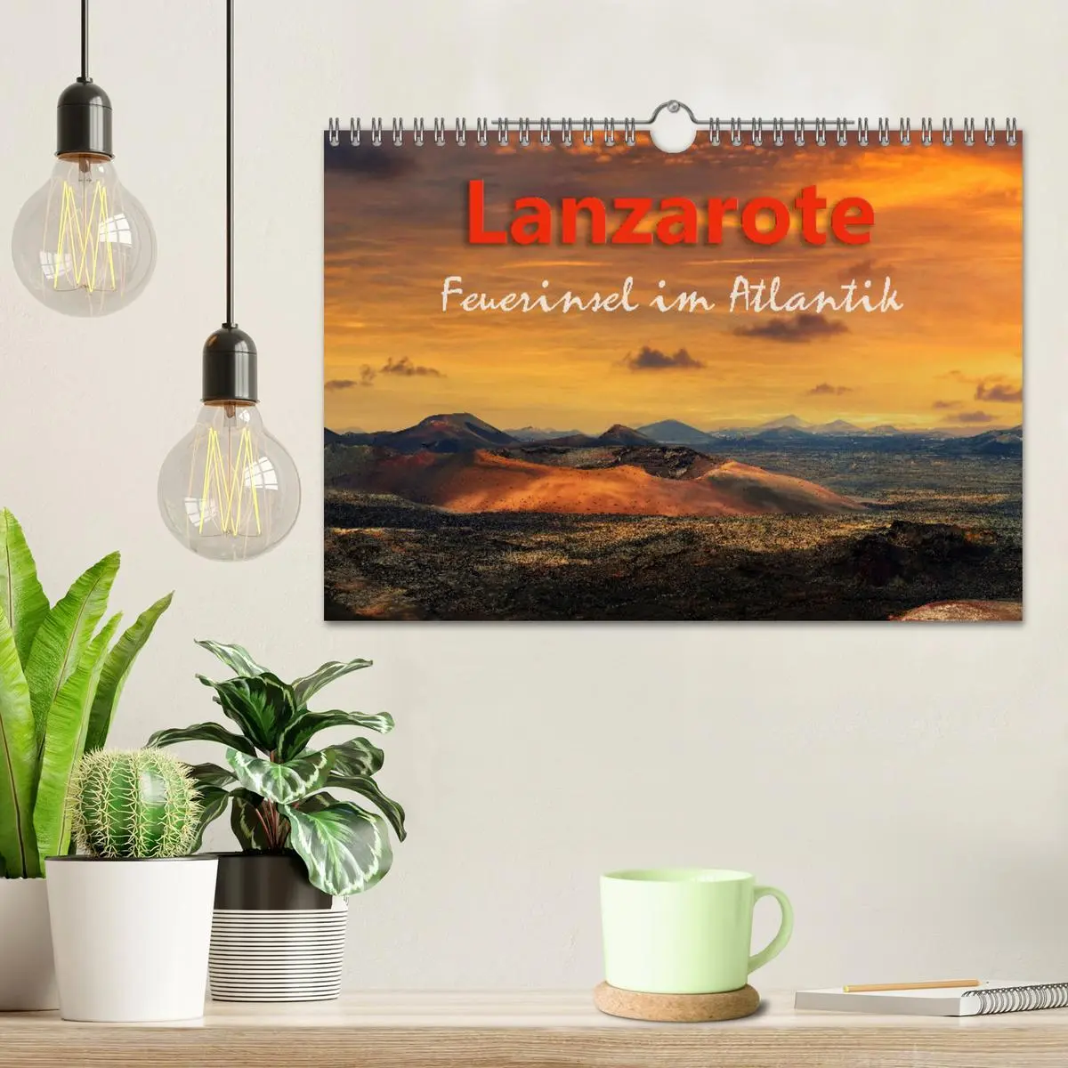 Bild: 9783457627501 | Lanzarote Feuerinsel im Atlantik (Wandkalender 2026 DIN A4 quer),...
