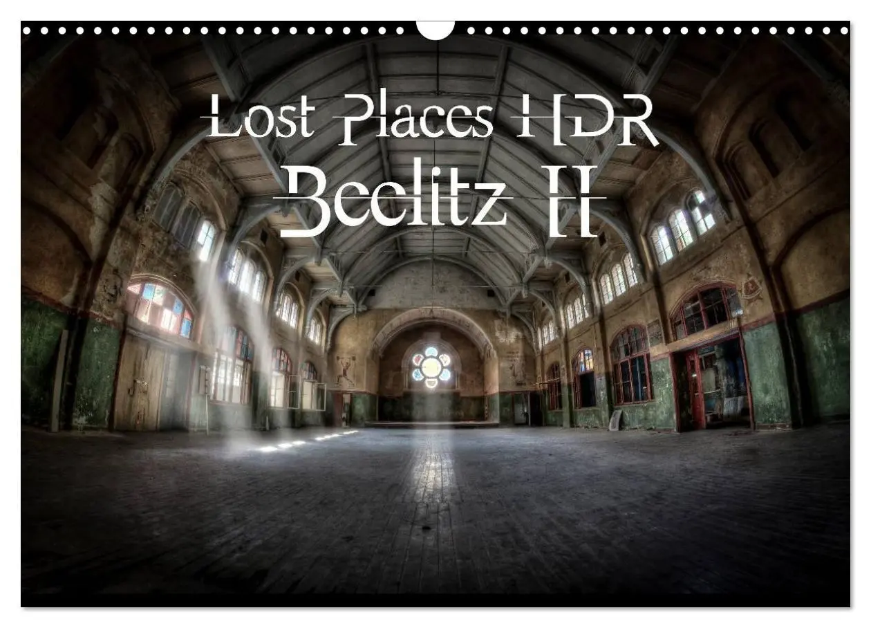 Cover: 9783516577501 | Lost Places HDR Beelitz II (Wall Calendar 2026 DIN A3 landscape),...