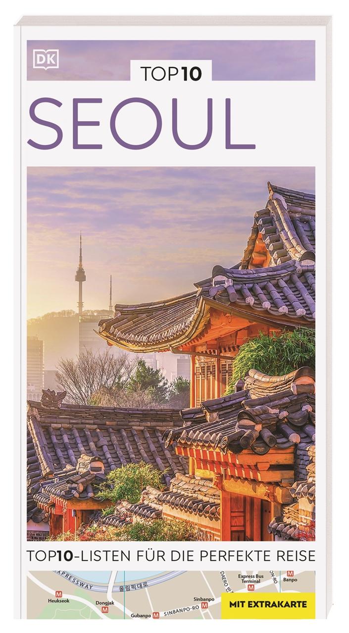 Cover: 9783734207501 | TOP10 Reiseführer Seoul | DK Verlag - Reise | Taschenbuch | 128 S.