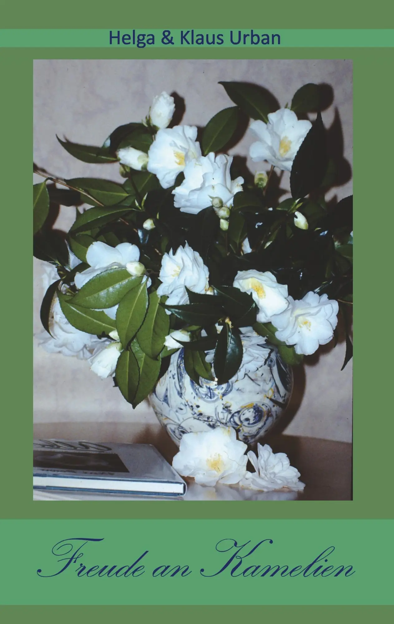 Cover: 9783749467501 | Freude an Kamelien | Helga &amp; Klaus Urban | Taschenbuch | 192 S. | 2019