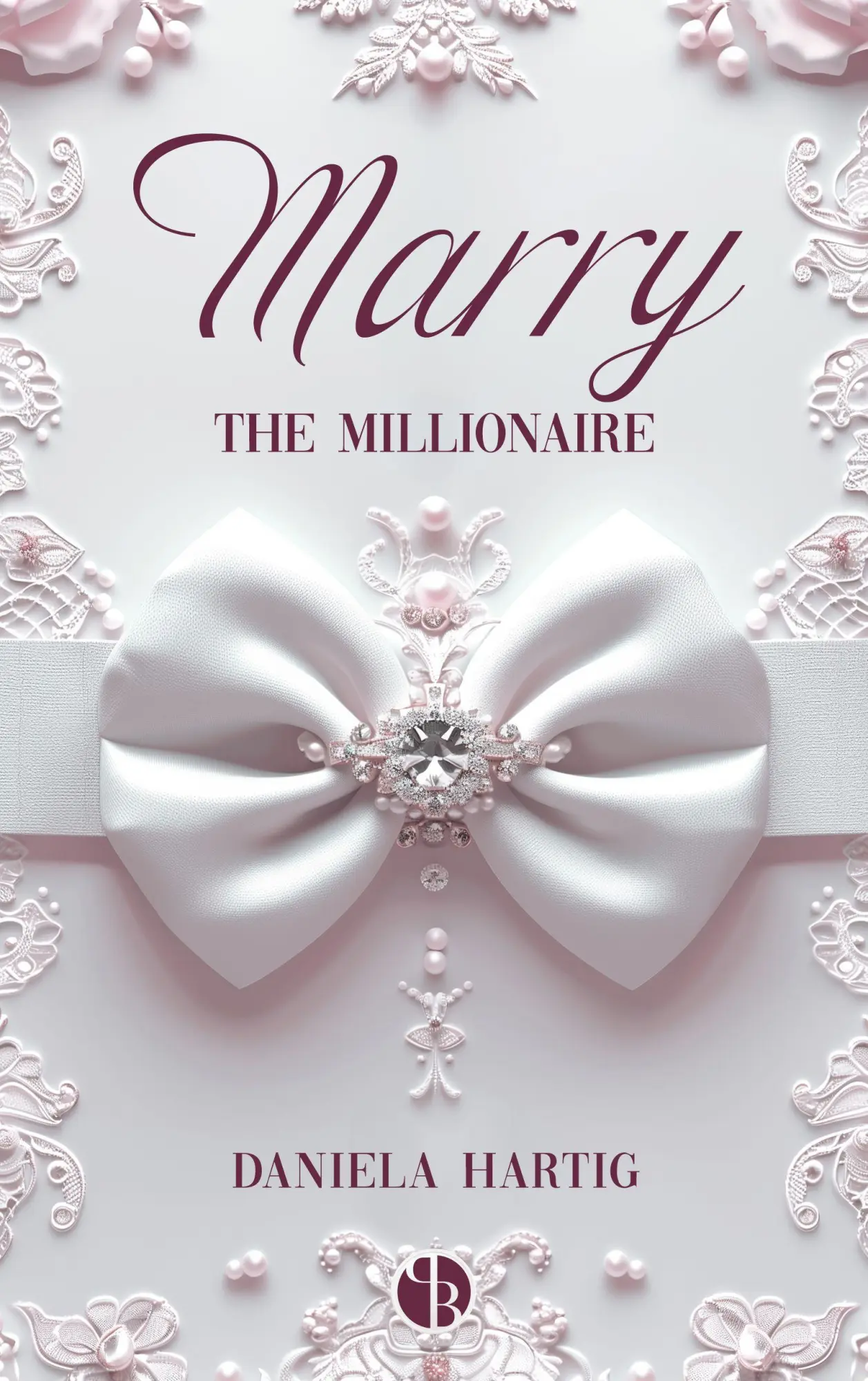 Bild: 9783989427501 | Marry the Millionaire | Daniela Hartig | Buch | Wedding Dreams | 2025