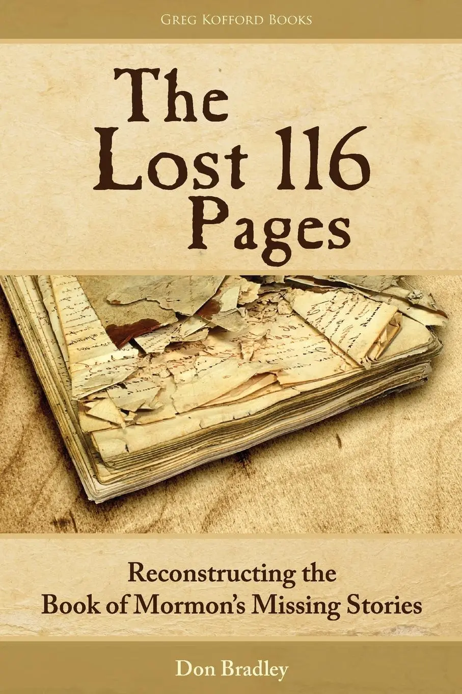 Cover: 9781589587601 | The Lost 116 Pages | Don Bradley | Taschenbuch | Englisch | 2019