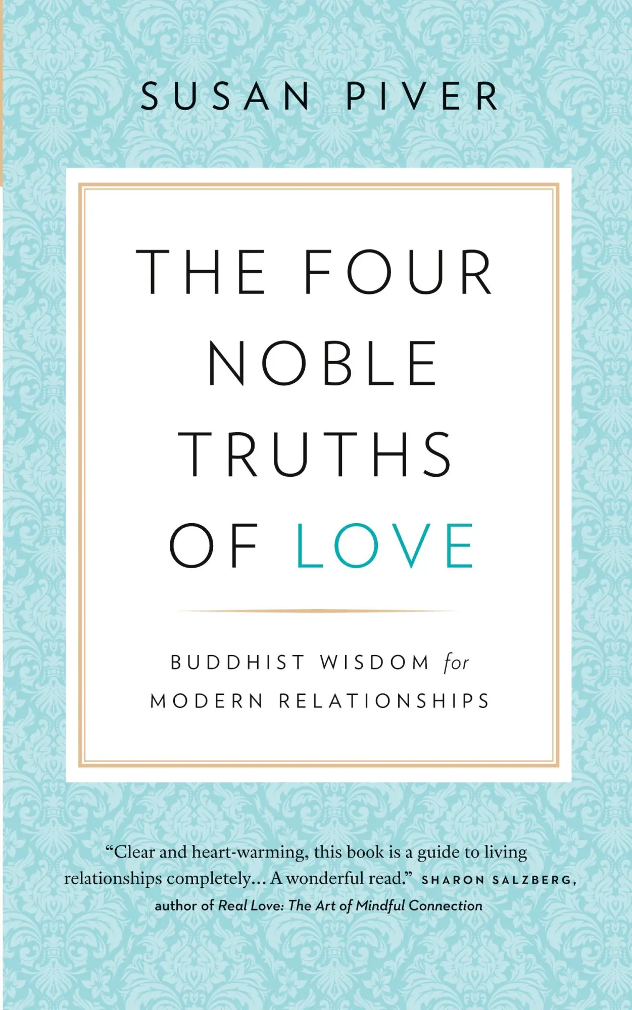 Cover: 9781732277601 | The Four Noble Truths of Love | Susan Piver | Taschenbuch | Englisch