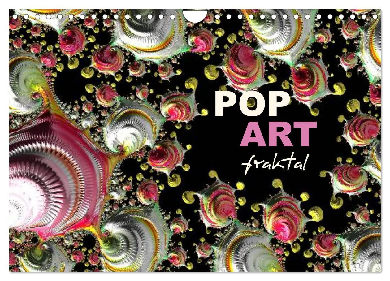Cover: 9783435527601 | POP ART fraktal (Wandkalender 2025 DIN A4 quer), CALVENDO...