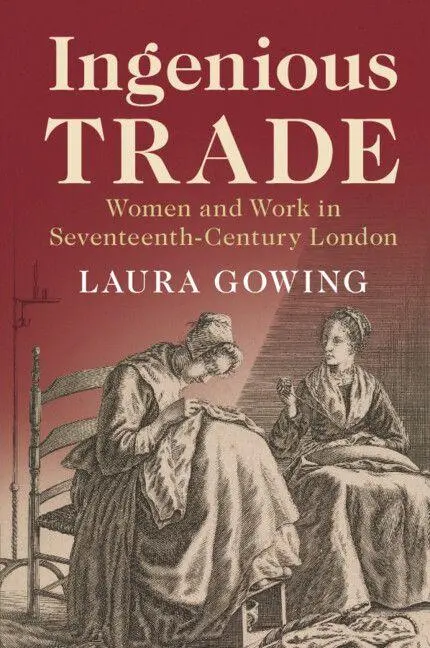 Cover: 9781108707701 | Ingenious Trade | Laura Gowing | Taschenbuch | Englisch | 2023