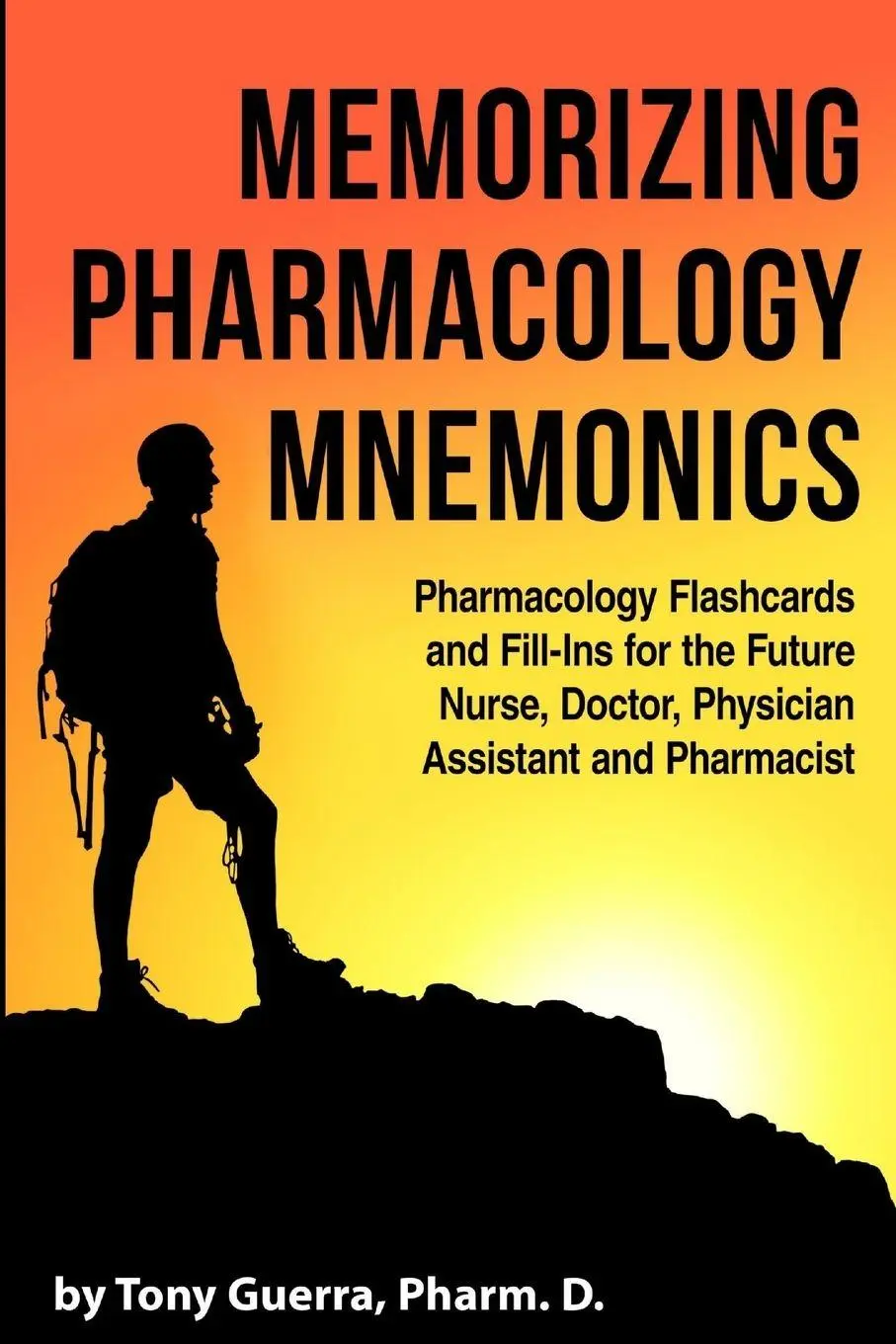 Cover: 9781387827701 | Memorizing Pharmacology Mnemonics | Tony Guerra | Taschenbuch | 2018