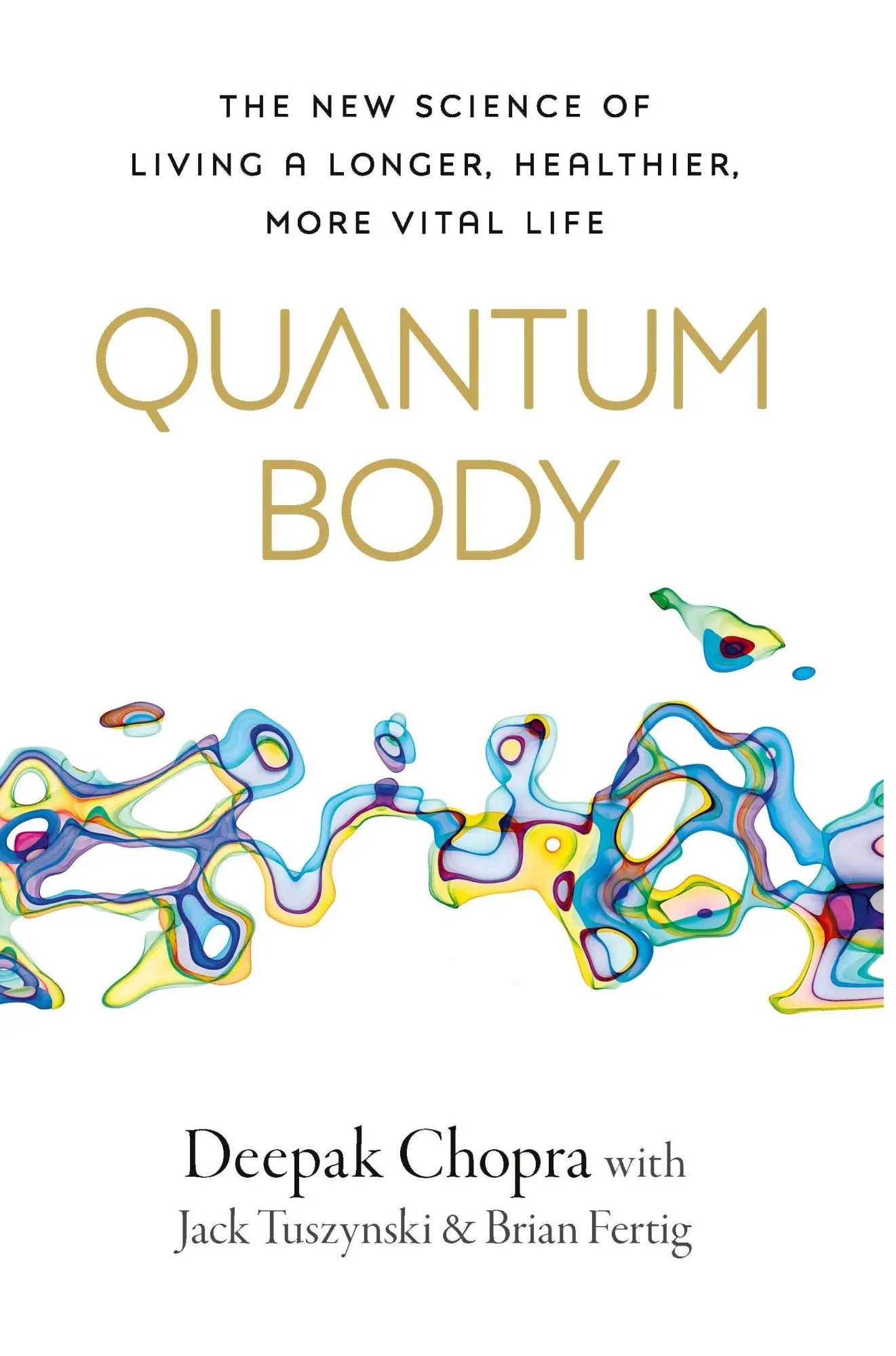 Cover: 9781846047701 | Quantum Body | Deepak Chopra | Taschenbuch | Englisch | 2023