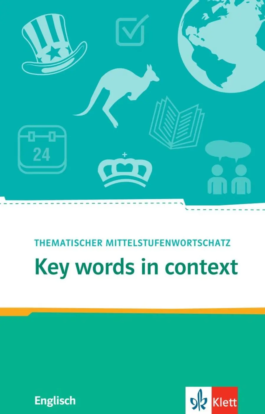 Cover: 9783125197701 | Key Words in context.Thematischer Mittelstufenwortschatz Englisch....