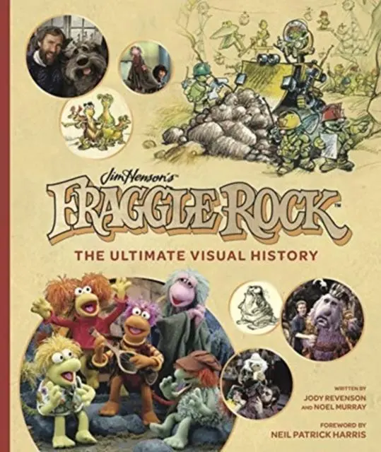 Cover: 9781789097801 | Fraggle Rock: The Ultimate Visual History | Jody Revenson (u. a.)