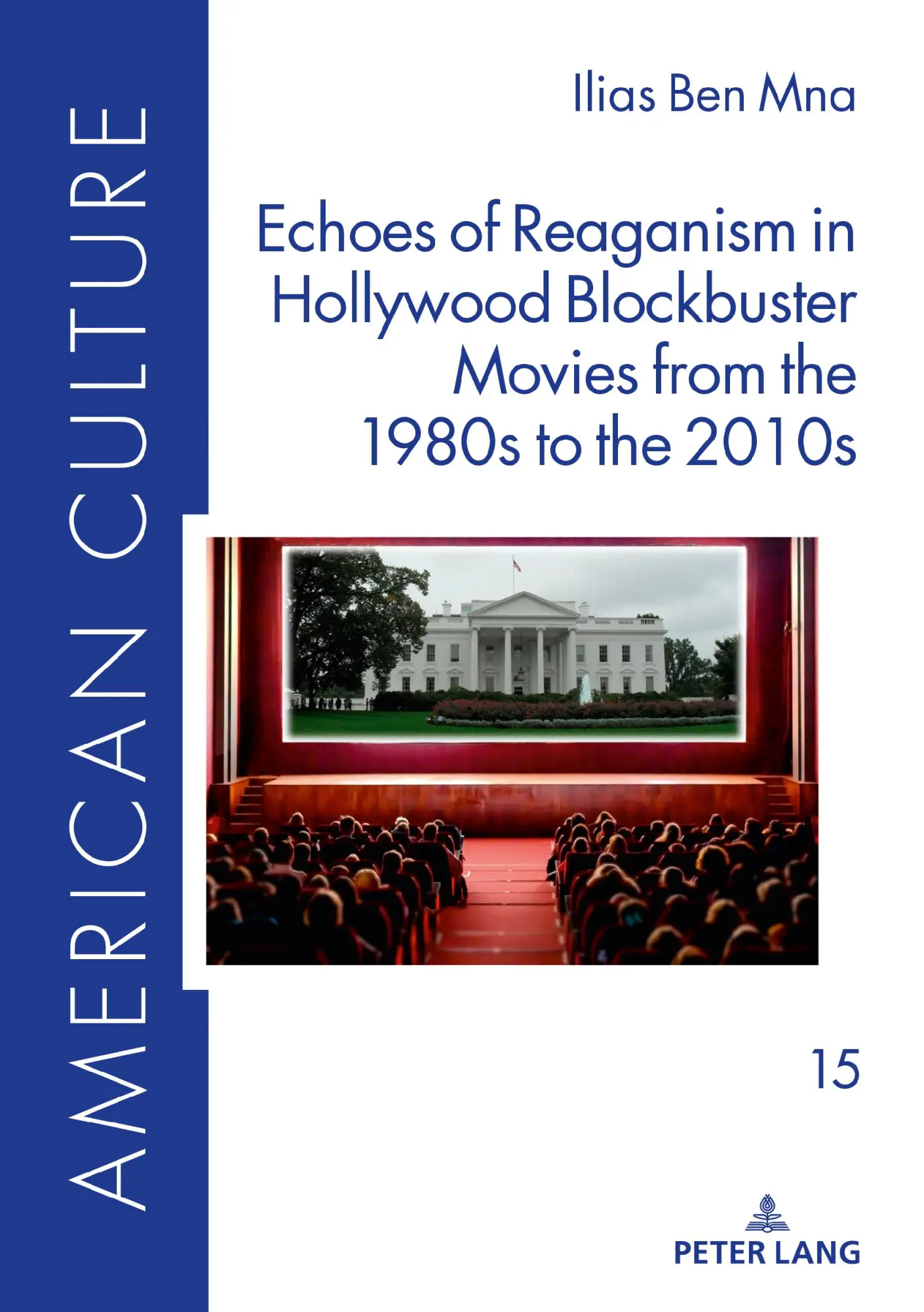 Cover: 9783631837801 | Echoes of Reaganism in Hollywood Blockbuster Movies from the 1980s...