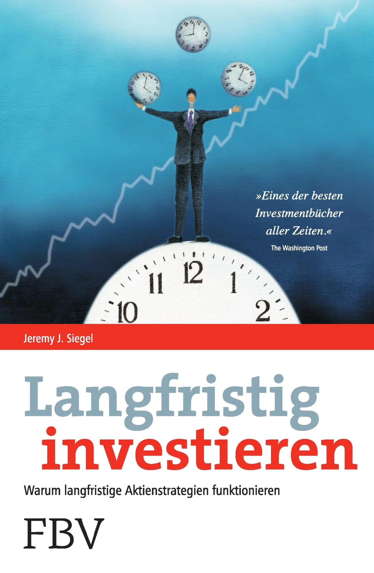 Cover: 9783898797801 | Langfristig investieren | Jeremy J. Siegel | Taschenbuch | 410 S.
