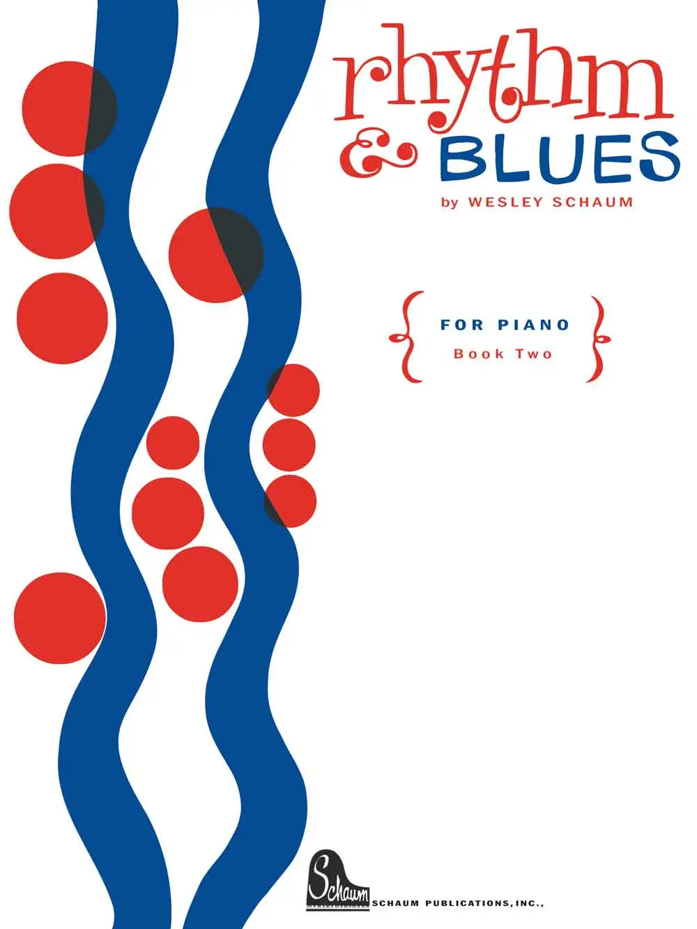 Cover: 9790201607801 | Rhythm &amp; Blues 2 | Wesley Schaum | Buch | Bosworth Edition