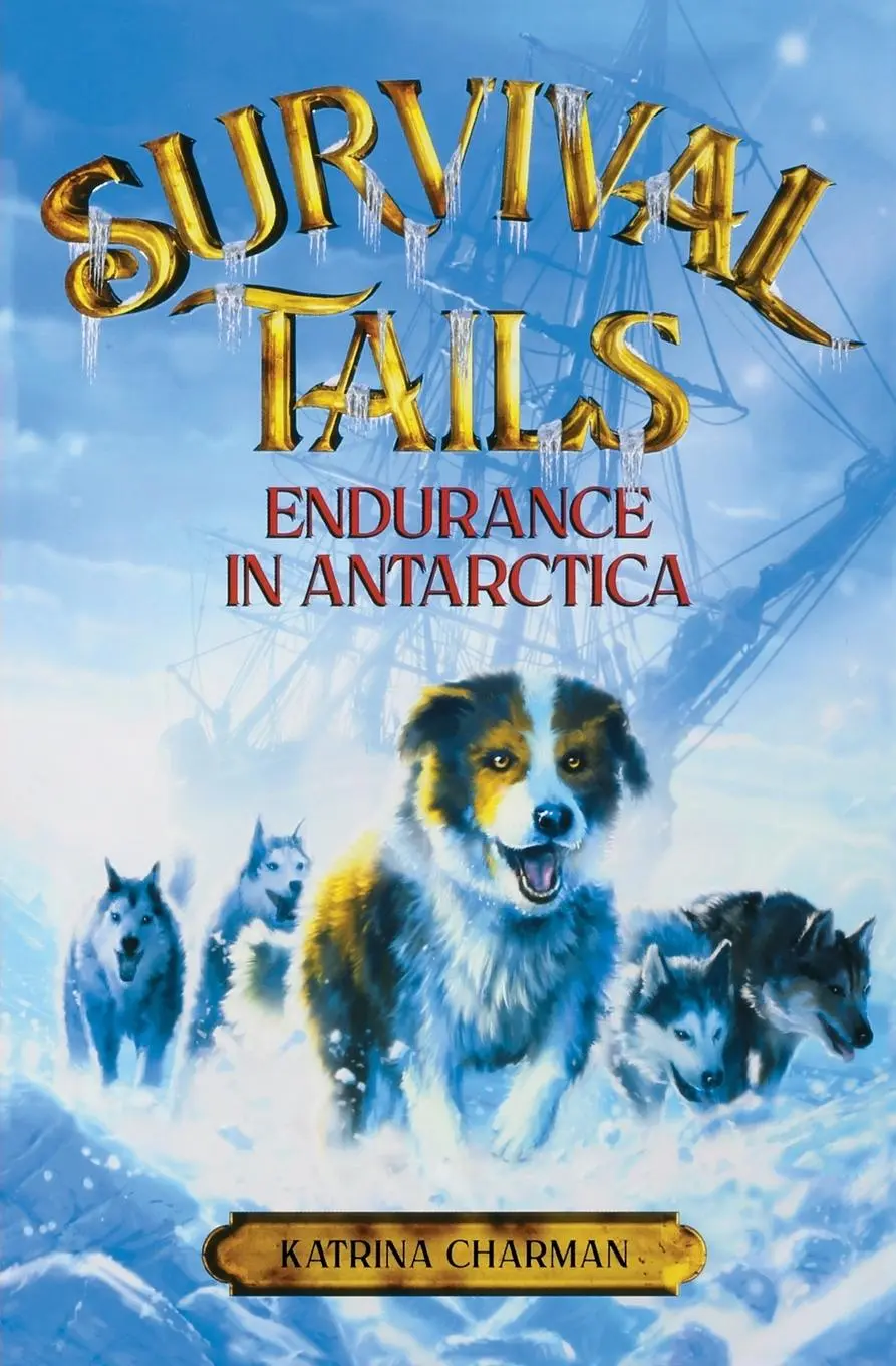 Cover: 9780316477901 | Survival Tails: Endurance in Antarctica | Katrina Charman | Buch