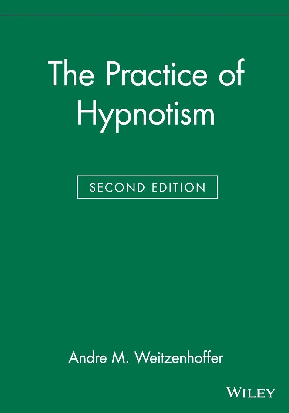 Cover: 9780471297901 | The Practice of Hypnotism | Andre M Weitzenhoffer | Taschenbuch | 2000