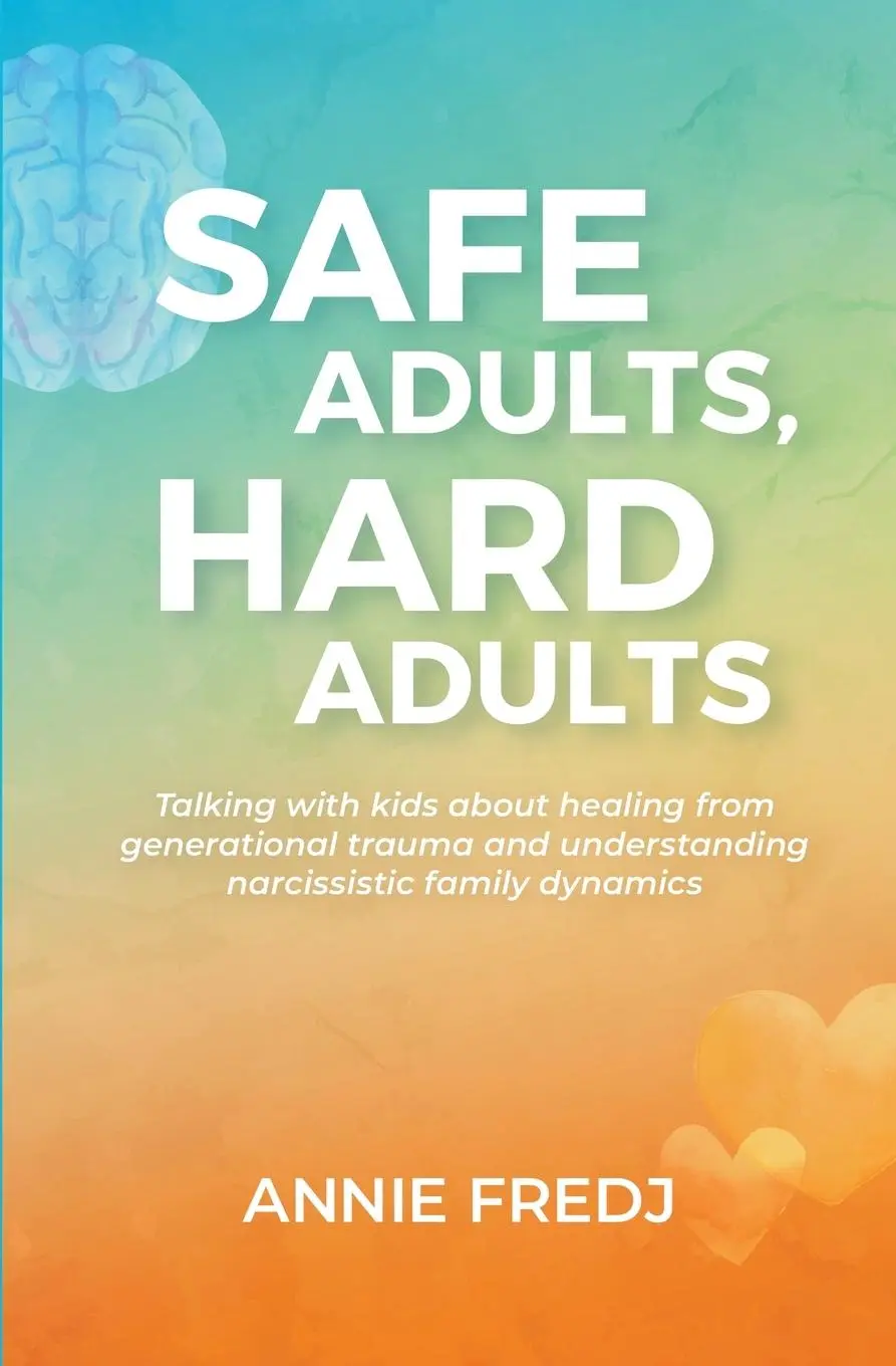 Cover: 9780645847901 | Safe Adults, Hard Adults | Annie Fredj | Taschenbuch | Englisch | 2023