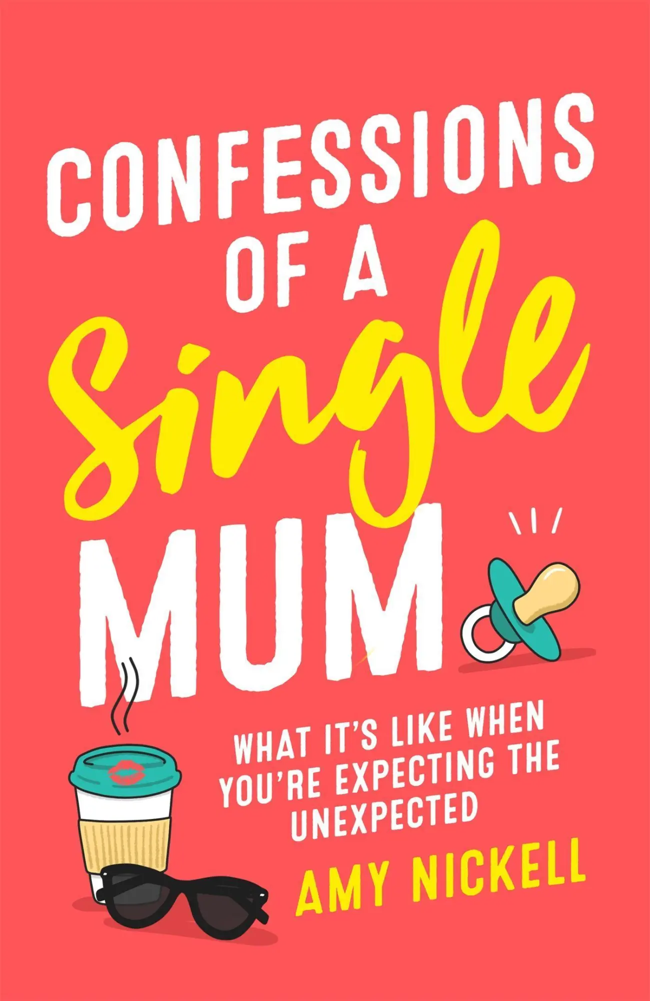 Cover: 9781472257901 | Confessions of a Single Mum | Amy Nickell | Taschenbuch | Englisch