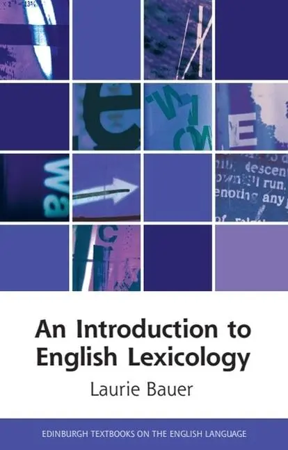 Cover: 9781474477901 | An Introduction to English Lexicology | Laurie Bauer | Taschenbuch