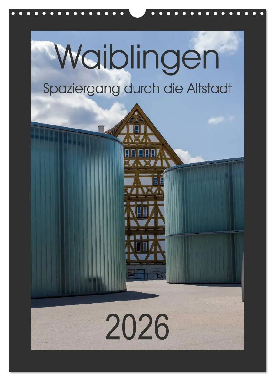 Cover: 9783516467901 | Waiblingen - Spaziergang durch die Altstadt (Wandkalender 2026 DIN...