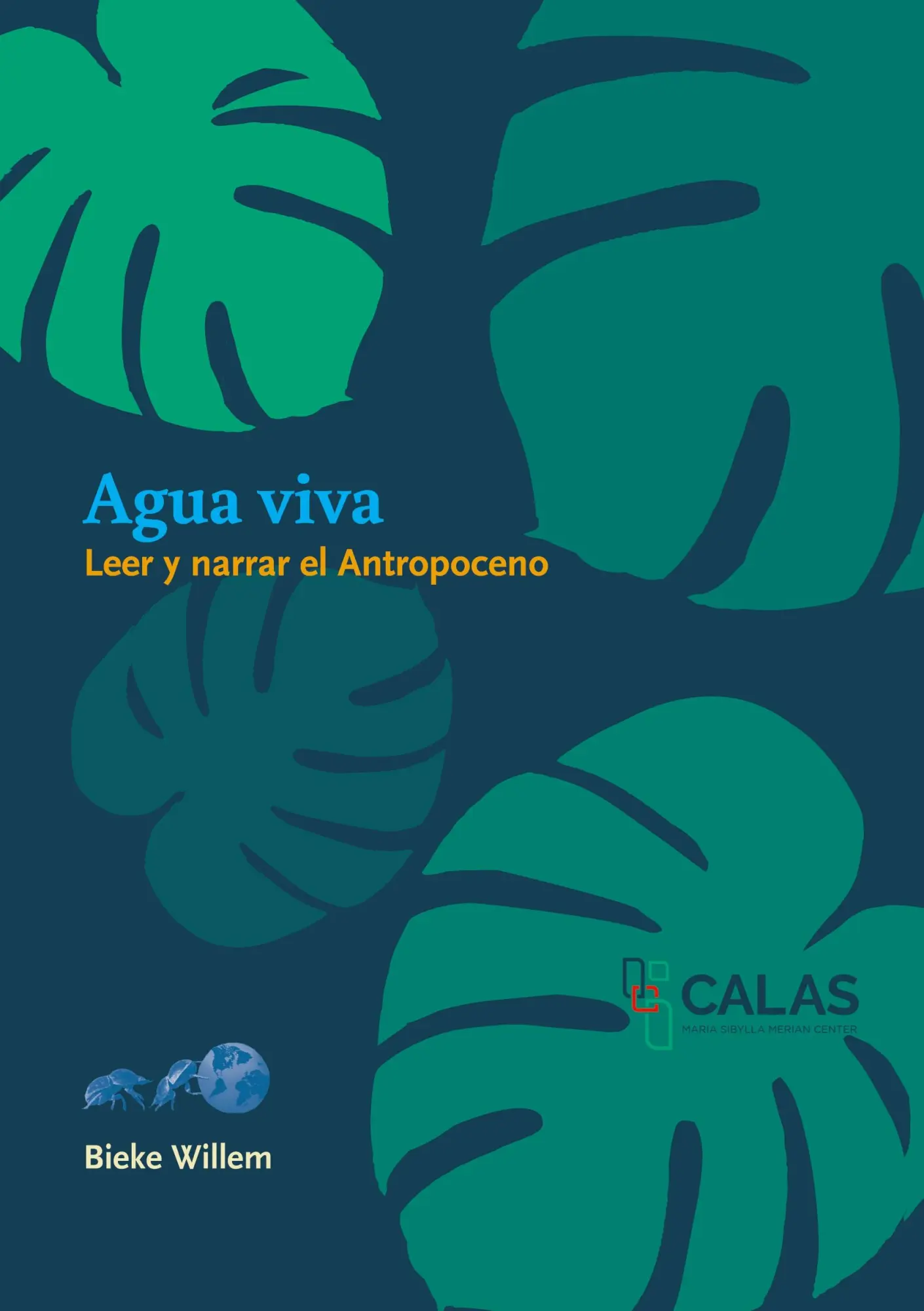 Cover: 9783946507901 | Agua viva | Leer y narrar el Antropoceno | Bieke Willem | Taschenbuch