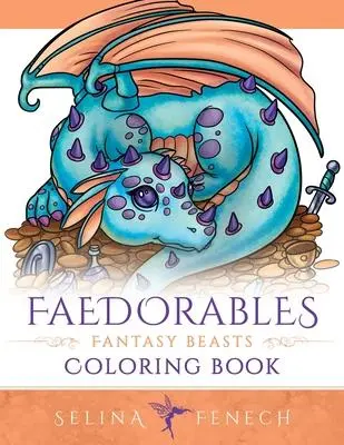 Cover: 9780648708001 | Faedorables Fantasy Beasts Coloring Book | Selina Fenech | Taschenbuch