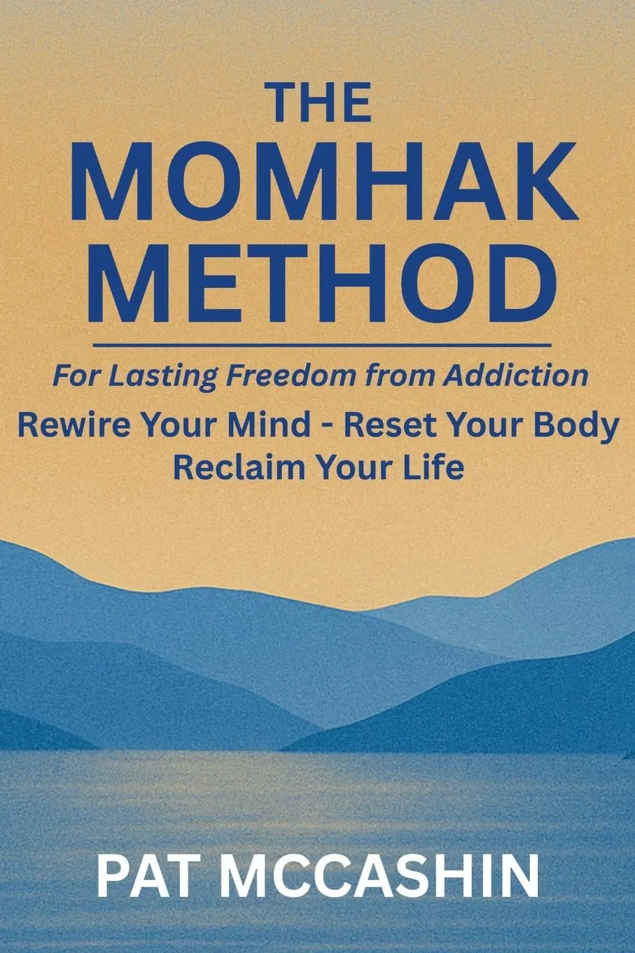 Cover: 9781069458001 | The Momhak Method | Pat McCashin | Taschenbuch | Englisch | 2025