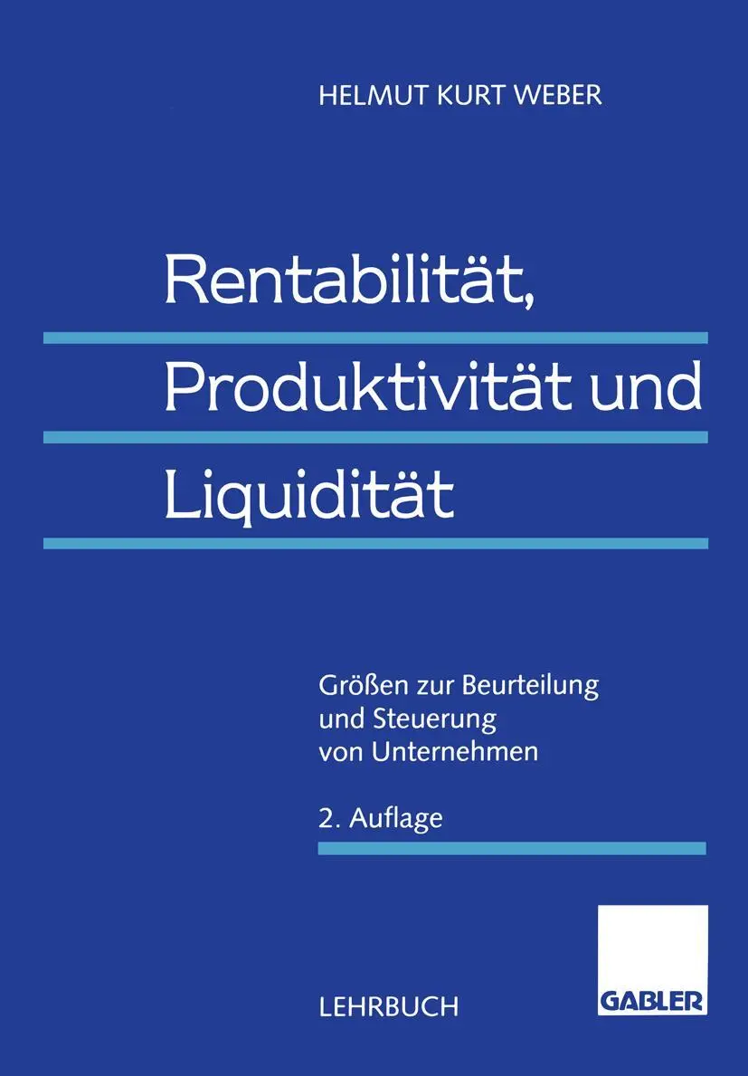 Cover: 9783409128001 | Rentabilität, Produktivität und Liquidität | Helmut Weber | Buch Cover: 9783409128001 | Rentabilität, Produktivität und Liquidität | Helmut Weber | Buch