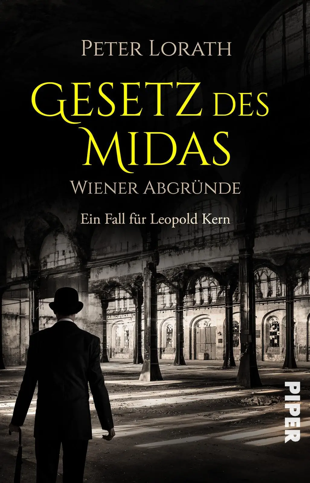 Cover: 9783492508001 | Gesetz des Midas - Wiener Abgründe | Peter Lorath | Taschenbuch | 2025